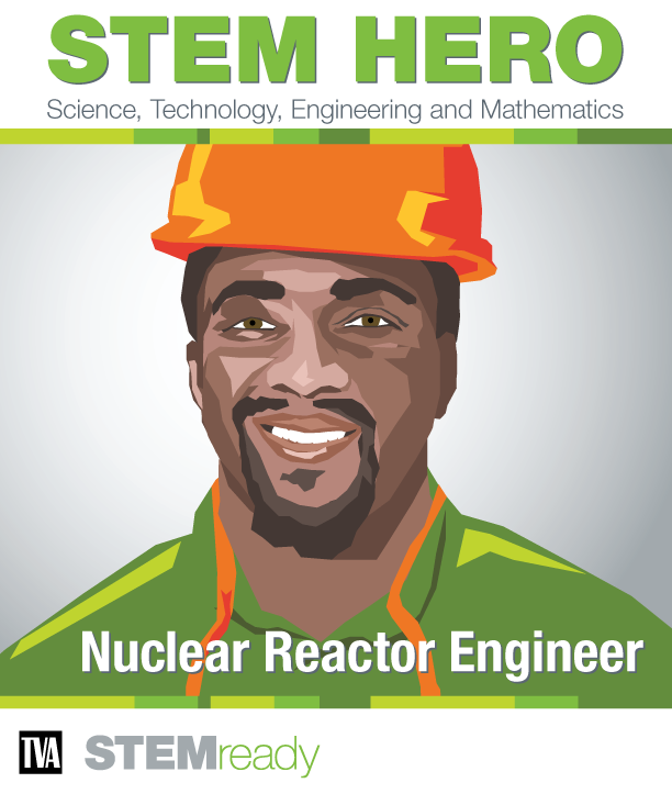 STEM HERO Nuclear Reactor Engineer